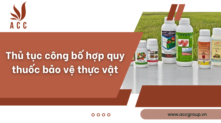 thu-tuc-cong-bo-hop-quy-thuoc-bao-ve-thuc-vat