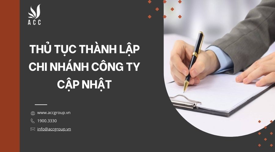 thu-tuc-thanh-lap-chi-nhanh-cong-ty-cap-nhat