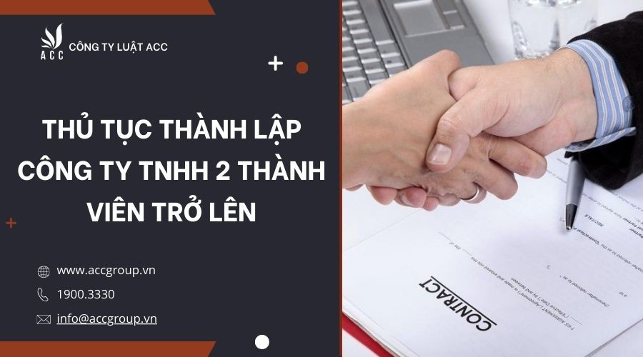 thu-tuc-thanh-lap-cong-ty-tnhh-2-thanh-vien-tro-len-1