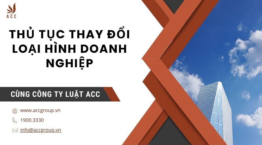 thu-tuc-thay-doi-loai-hinh-doanh-nghiep