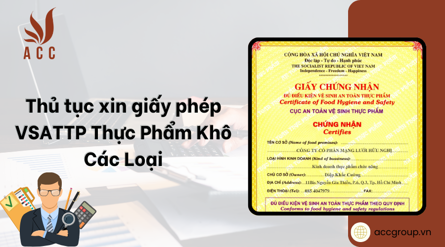 Thủ tục xin giấy phép VSATTP thực phẩm khô các loại