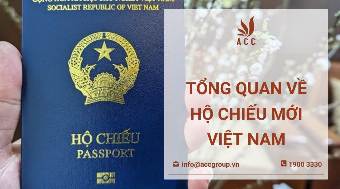 Tổng quan về hộ chiếu mới Việt NamTổng quan về hộ chiếu mới Việt Nam