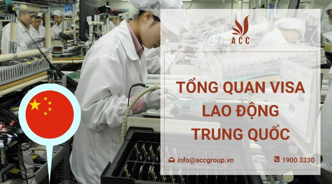 tong-quan-visa-lao-dong-trung-quoc