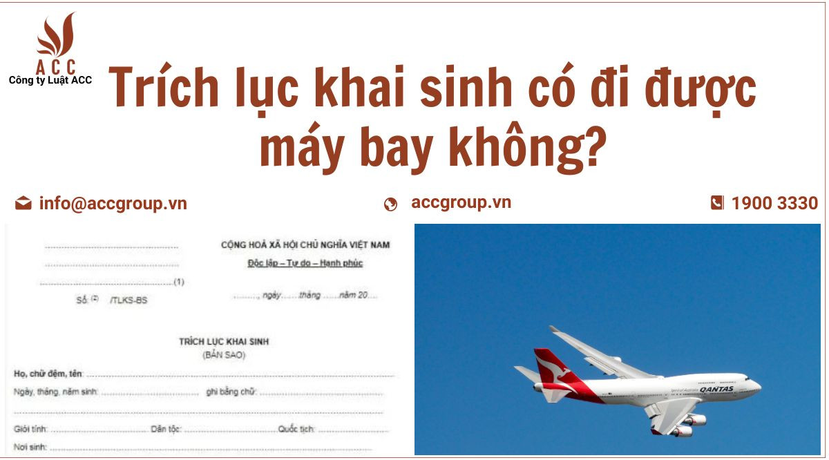 trich-luc-khai-sinh-co-di-duoc-may-bay-khong
