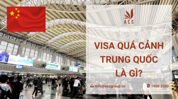 visa-qua-canh-trung-quoc-la-gi