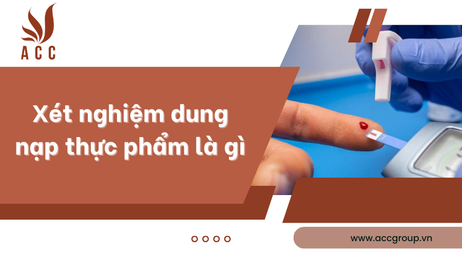 xét nghiệm dung nạp thực phẩm là gì