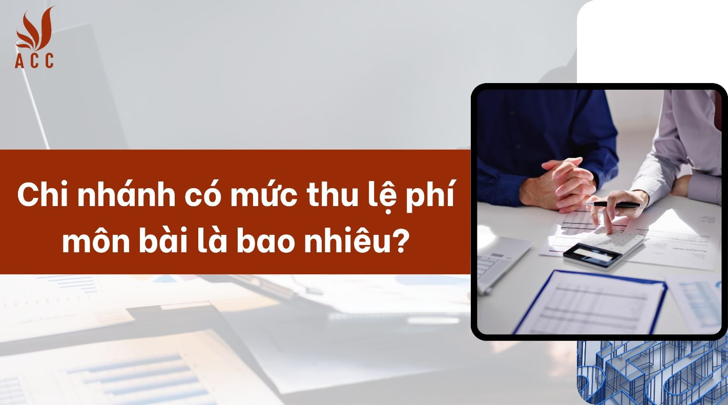 Chi nhánh có mức thu lệ phí môn bài là bao nhiêu?