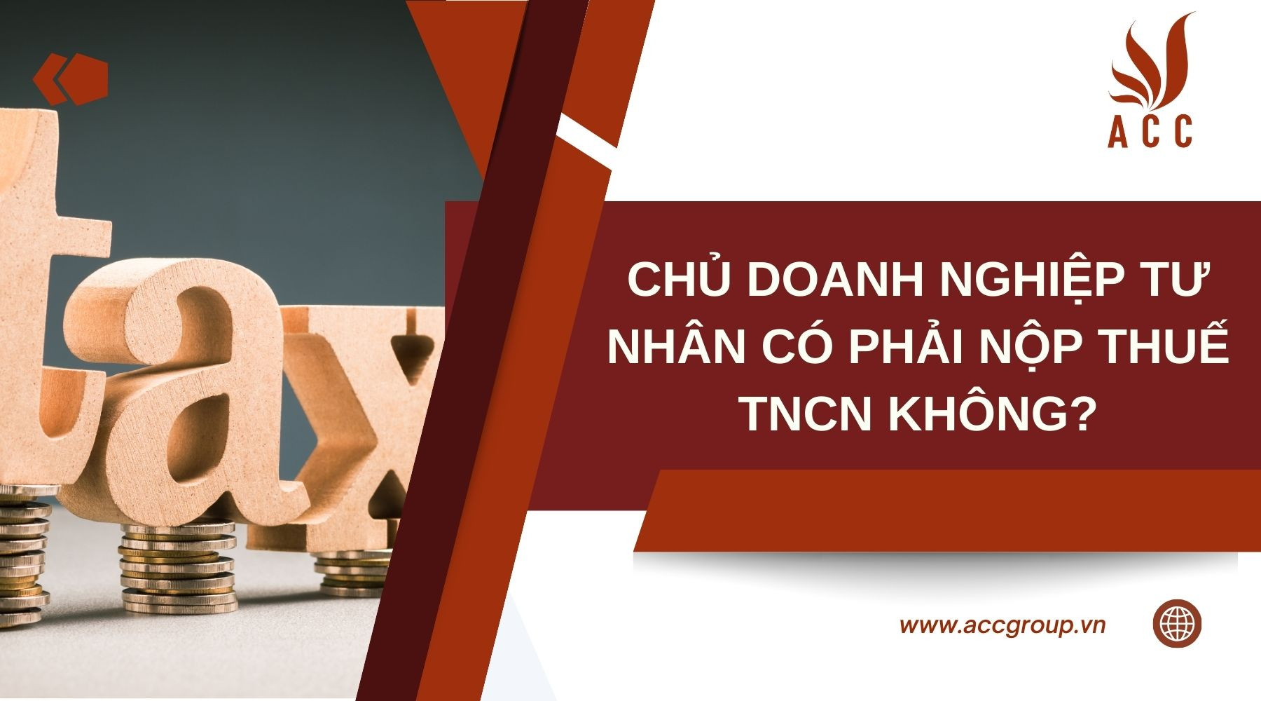 Chủ doanh nghiệp tư nhân có phải nộp thuế TNCN không?