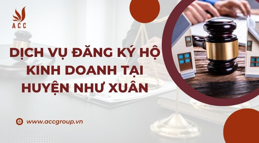 Dịch vụ đăng ký hộ kinh doanh tại Huyện Như Xuân