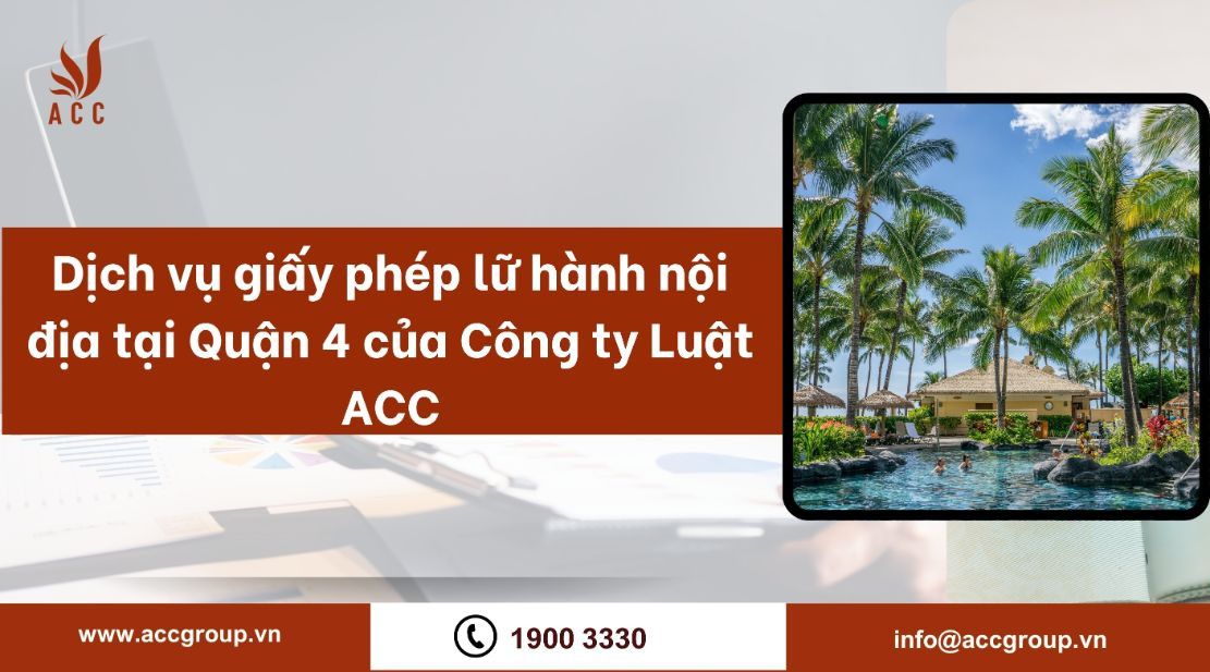 dich-vu-giay-phep-lu-hanh-noi-dia-tai-quan-4-cua-cong-ty-luat-acc