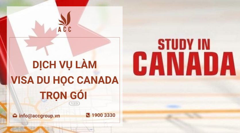 dich-vu-lam-visa-du-hoc-canada-tron-goi