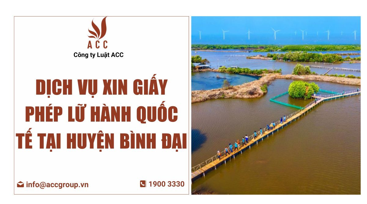 Dịch vụ xin giấy phép lữ hành quốc tế tại Huyện Bình Đại