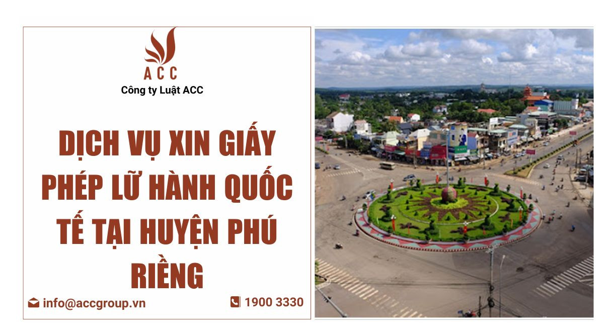 Dịch vụ xin giấy phép lữ hành quốc tế tại Huyện Phú Riềng