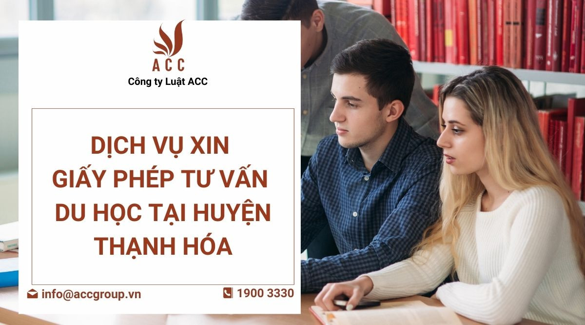dich-vu-xin-giay-phep-tu-van-du-hoc-tai-huyen-thanh-hoa