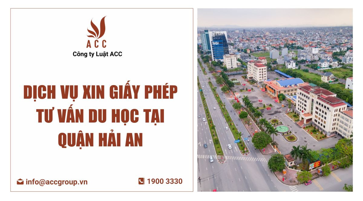 Dịch vụ xin giấy phép tư vấn du học tại quận Hải An