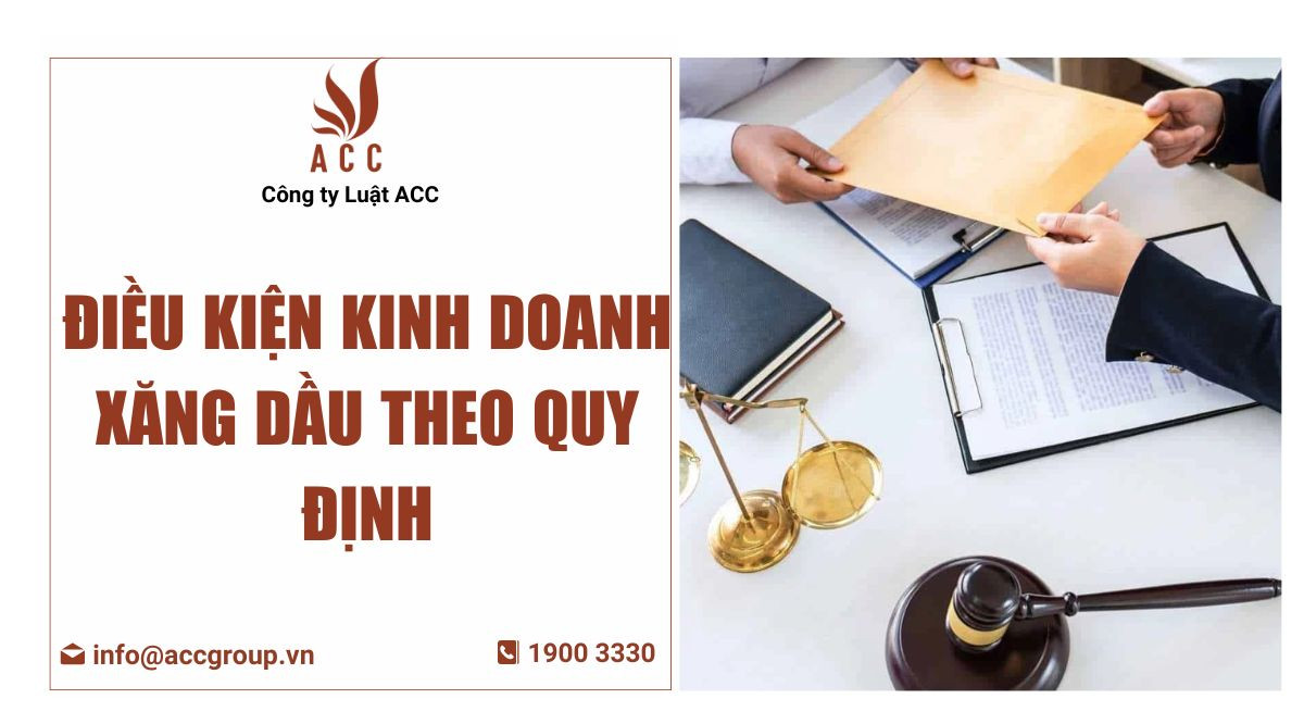 Điều kiện kinh doanh xăng dầu theo quy định