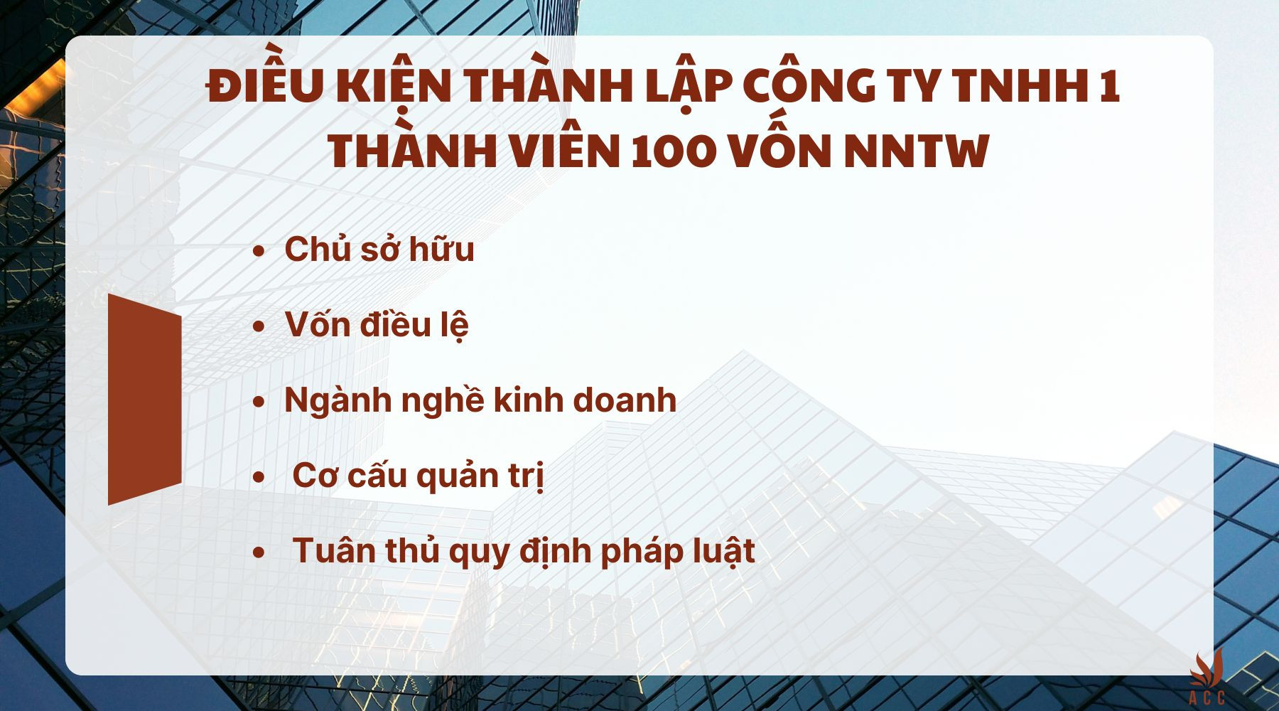 Điều kiện thành lập công ty TNHH 1 thành viên 100 vốn NNTW