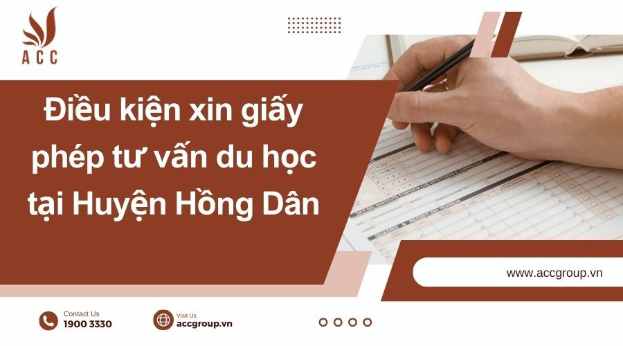 Điều kiện xin giấy phép tư vấn du học tại Huyện Hồng Dân