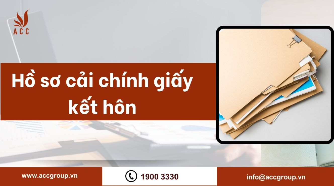 Hồ sơ cải chính giấy kết hôn