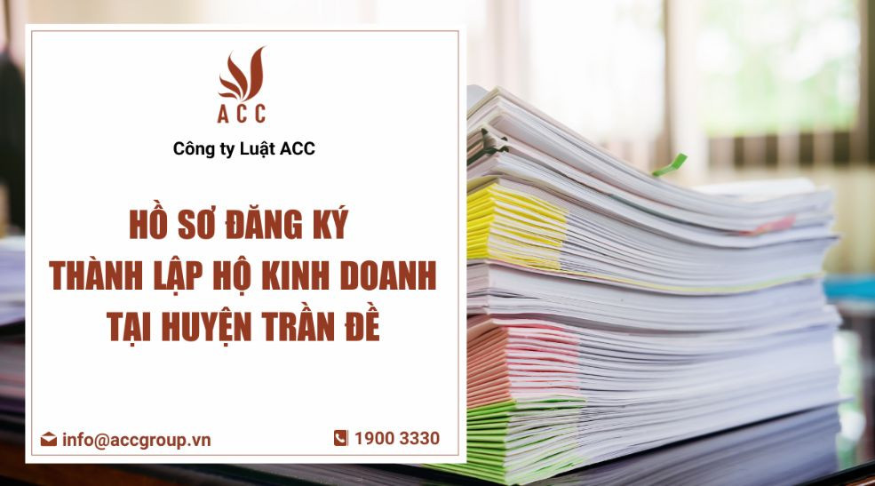 ho-so-dang-ky-thanh-lap-ho-kinh-doanh-tai-huyen-tran-de