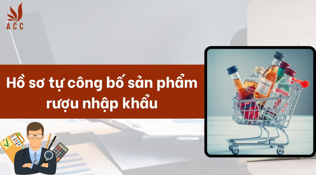ho-so-tu-cong-bo-san-pham-ruou-nhap-khau
