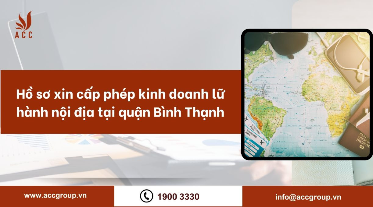 ho-so-xin-cap-phep-kinh-doanh-lu-hanh-noi-dia-tai-quan-binh-thanh