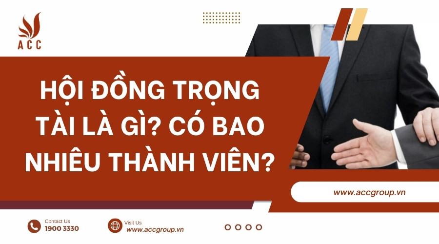 Hội đồng trọng tài là gì? Có bao nhiêu thành viên?