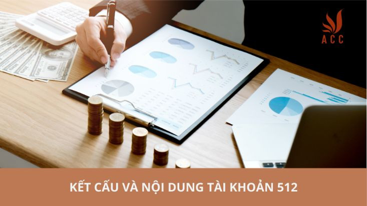 Kết cấu và nội dung tài khoản 512 - Các khoản giảm trừ doanh thu