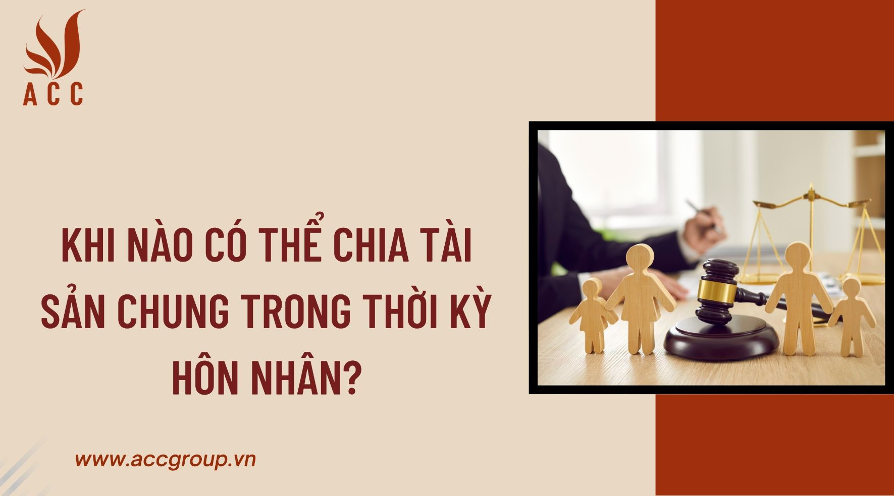 Khi nào có thể chia tài sản chung trong thời kỳ hôn nhân?