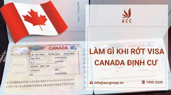 lam-gi-khi-rot-visa-canada-dinh-cu