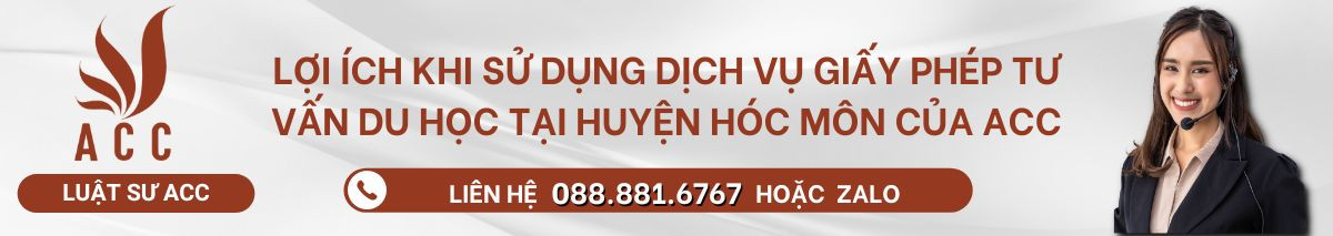 Lợi ích khi sử dụng dịch vụ giấy phép tư vấn du học tại Huyện Hóc Môn của ACC