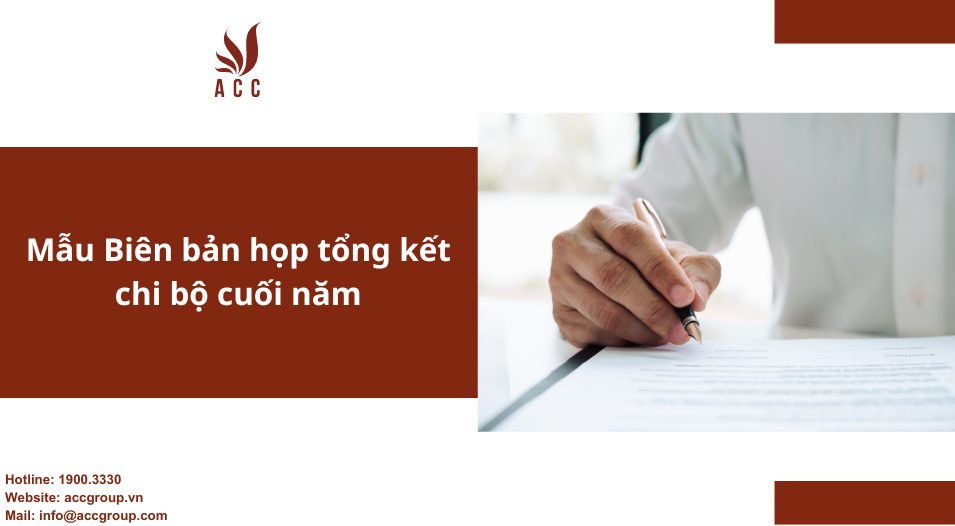 Mẫu Biên bản họp tổng kết chi bộ cuối năm