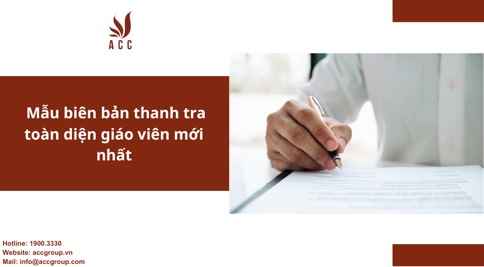 Mẫu biên bản thanh tra toàn diện giáo viên mới nhất