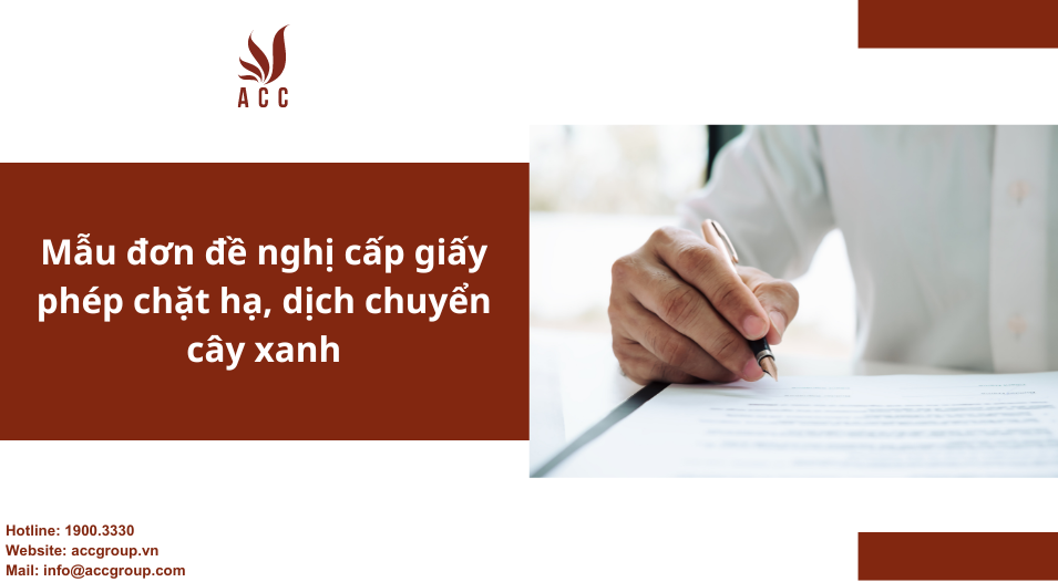 Mẫu đơn đề nghị cấp giấy phép chặt hạ, dịch chuyển cây xanh