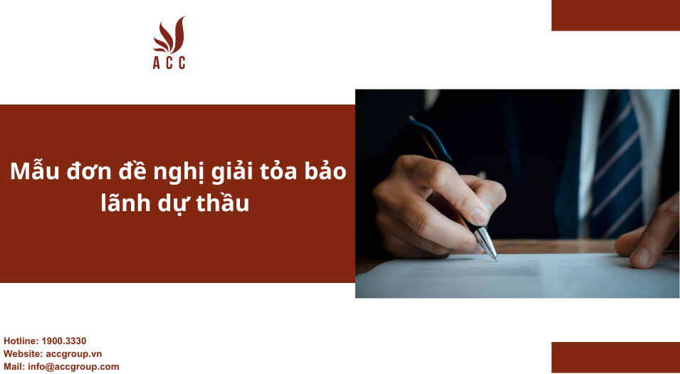 Mẫu đơn đề nghị giải tỏa bảo lãnh dự thầu