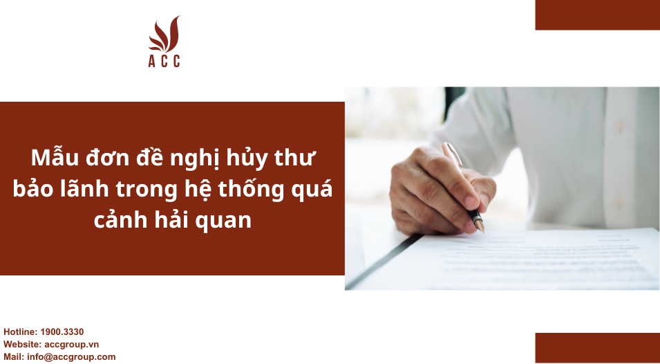 Mẫu đơn đề nghị hủy thư bảo lãnh trong hệ thống quá cảnh hải quan
