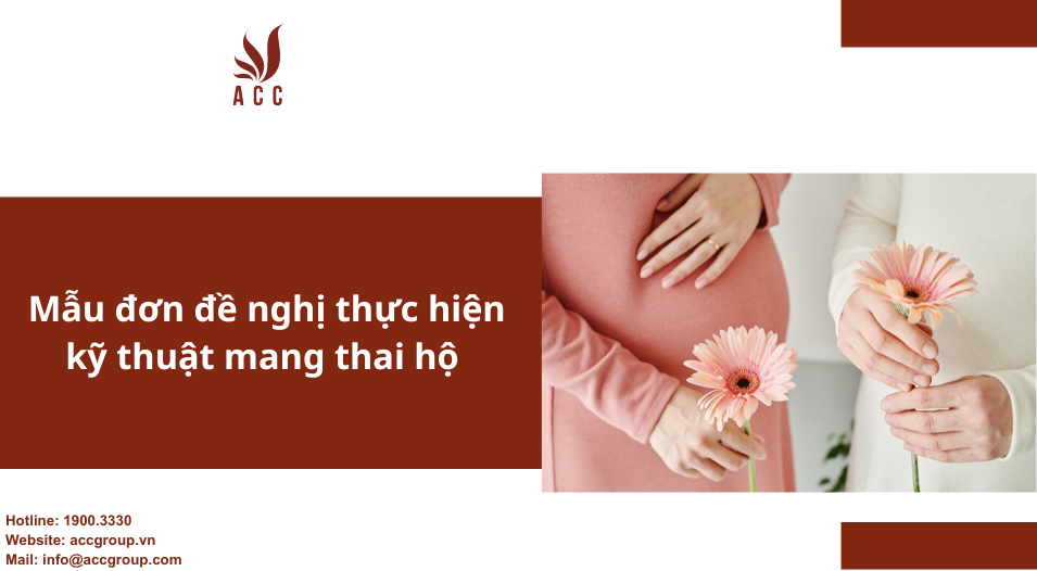 Mẫu đơn đề nghị thực hiện kỹ thuật mang thai hộ