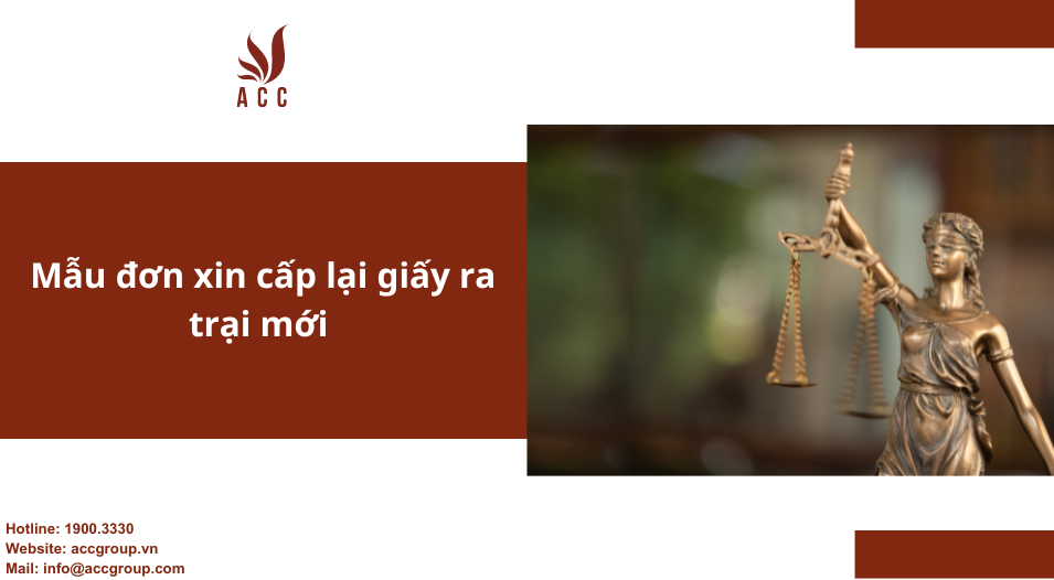 Mẫu đơn xin cấp lại giấy ra trại mới