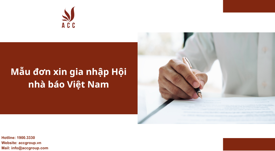 Mẫu đơn xin gia nhập Hội nhà báo Việt Nam