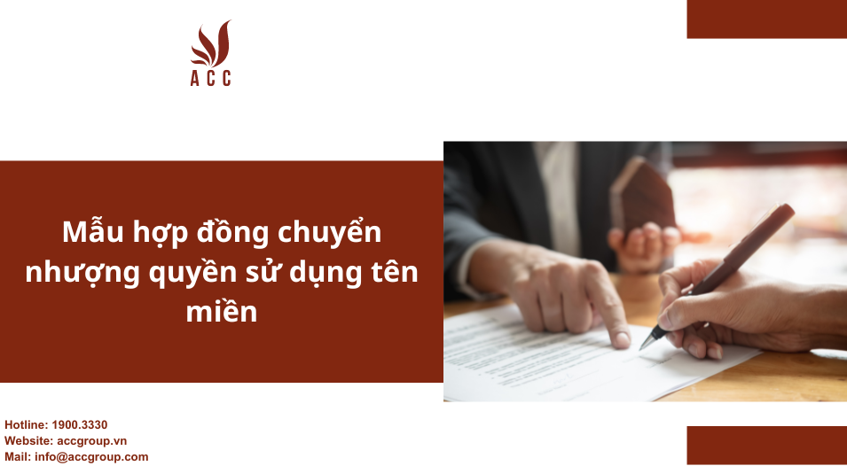 Mẫu hợp đồng chuyển nhượng quyền sử dụng tên miền