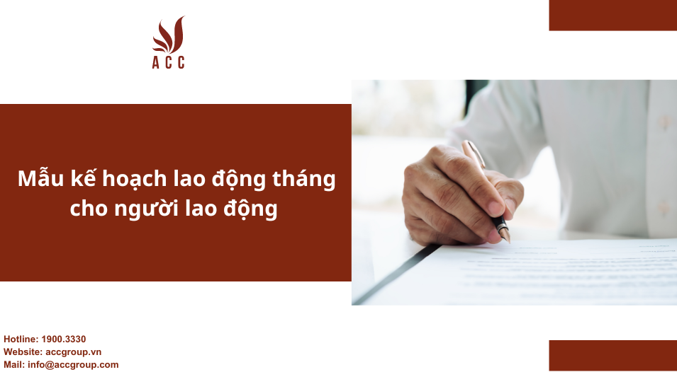 Mẫu kế hoạch lao động tháng cho người lao động