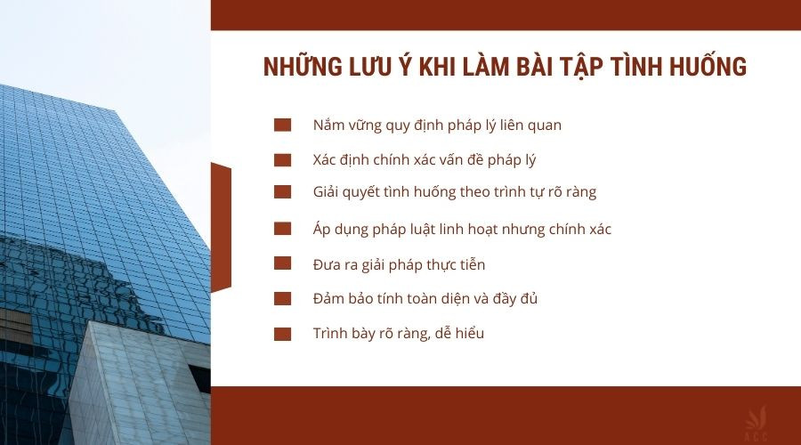 Những lưu ý khi làm bài tập tình huống 