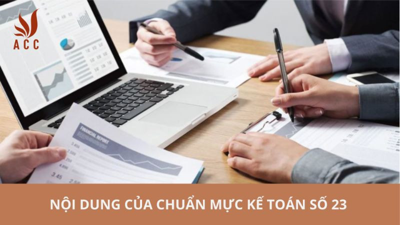 Nội dung của chuẩn mực kế toán số 23 