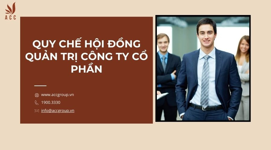 quy-che-hoi-dong-quan-tri-cong-ty-co-phan