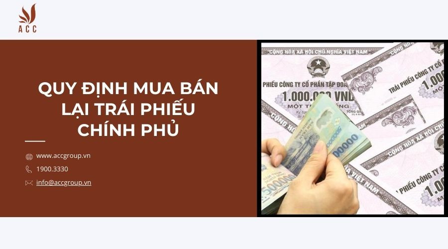 quy-dinh-mua-ban-lai-trai-phieu-chinh-phu