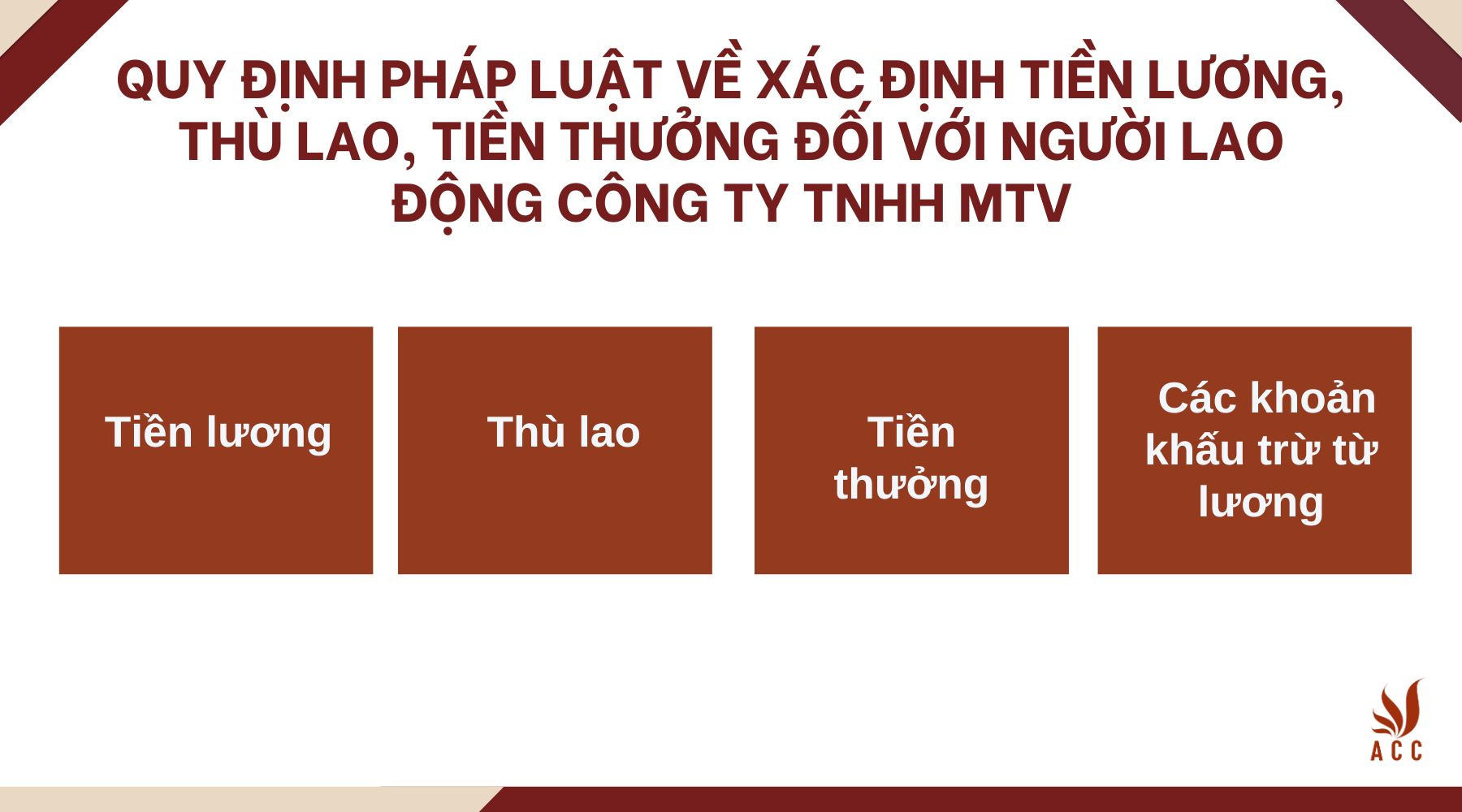 Quy định pháp luật về xác định tiền lương, thù lao, tiền thưởng đối với người lao động công ty TNHH MTV