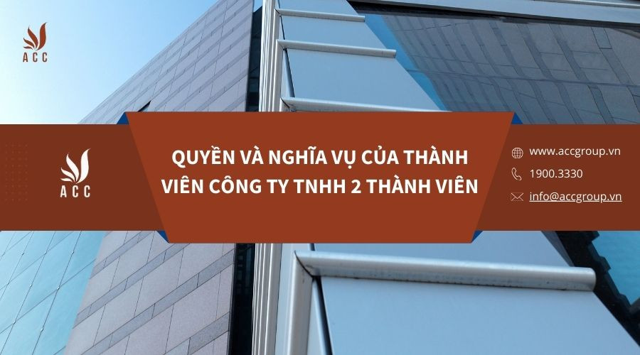 quyen-va-nghia-vu-cua-thanh-vien-cong-ty-tnhh-2-thanh-vien