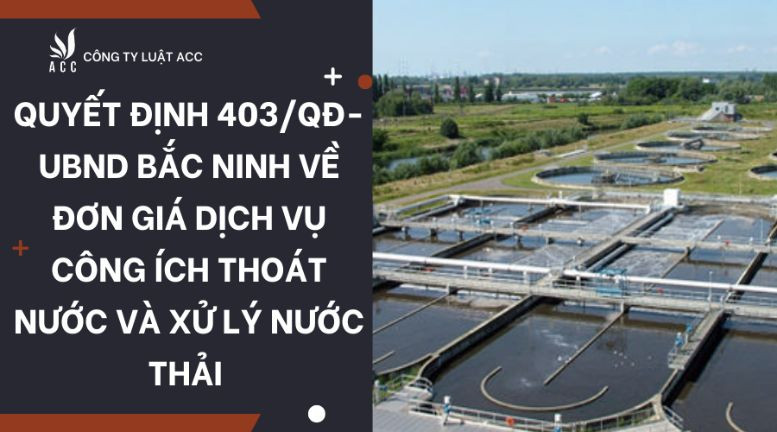 Quyết định 403/QĐ-UBND Bắc Ninh về đơn giá dịch vụ công ích thoát nước