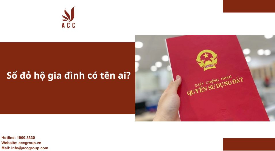 Sổ đỏ hộ gia đình có tên ai?