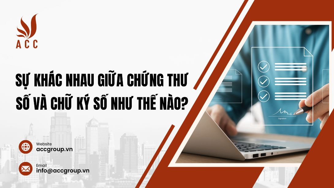 Sự khác nhau giữa chứng thư số và chữ ký số như thế nào?